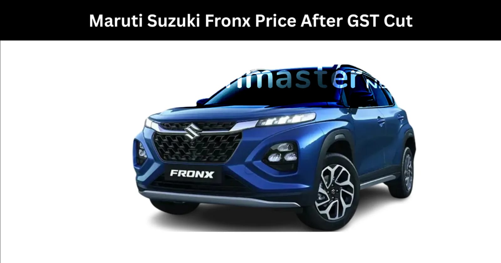 Maruti Suzuki Fronx Final Price After GST Cut – Big Savings Make It More Affordable Than Ever!